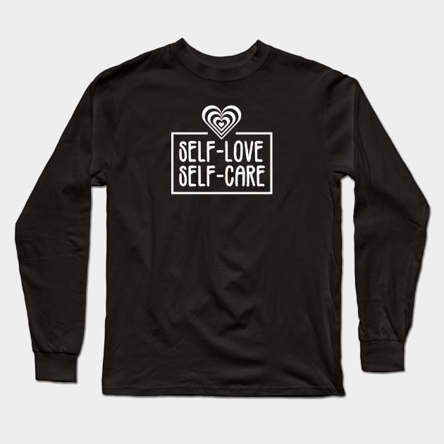 Self-Love Long Sleeve T-Shirt by theramashley